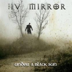 The 4th Mirror : Under a Black Sun